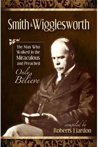 Smith Wigglesworth Collection
