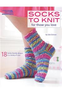 Socks to Knit for Those You Love