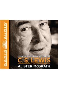 C.S. Lewis: A Life