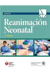 Libro de Texto Sobre Reanimacion Neonatal, 7.a Edicion