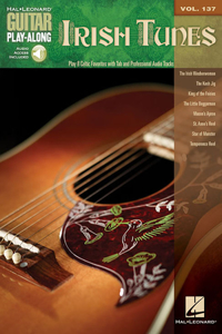 Irish Tunes: Guitar Play-Along Volume 137 (Bk/Online Audio)