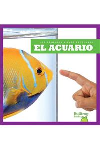 El Acuario (Aquarium)