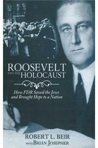 Roosevelt and the Holocaust