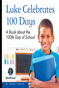 My Day Readers: Luke Celebrates 100 Days