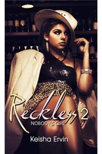 Reckless 2