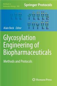 Glycosylation Engineering of Biopharmaceuticals