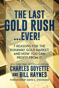 Last Gold Rush...Ever!