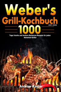 Weber's Grill-Kochbuch 2021-2022