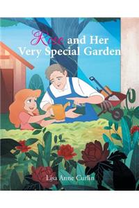 Rose and Her Very Special Garden
