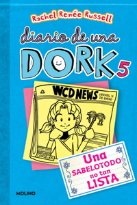 Una Sabelotodo No Tan Lista / Dork Diaries: Tales from a Not-So-Smart Miss Know-It-All