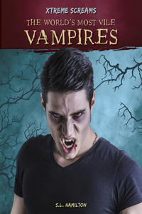 World's Most Vile Vampires