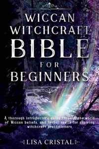 Wiccan Witchcraft Bible for beginners