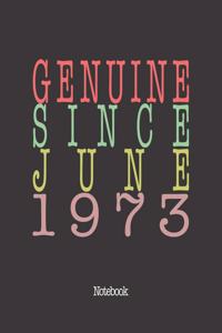 Genuine Since June 1973
