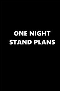 2020 Daily Planner Funny Theme One Night Stand Plans Black White 388 Pages