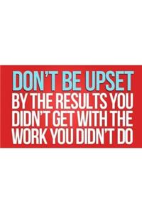 Don't Be Upset