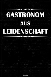 Gastronom aus Leidenschaft Notizbuch
