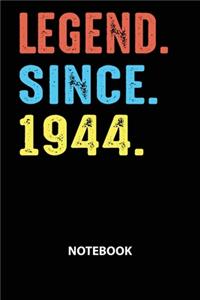 Legend Since 1944 Notebook