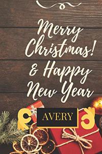 Merry Christmas & Happy New Year AVERY