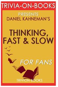 Trivia-On-Books Thinking, Fast and Slow by Daniel Kahneman