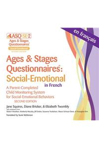 Ages & Stages Questionnaires(r) Social-Emotional in French (Asq(r) Se-2 French)