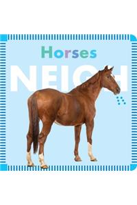 Horses Neigh