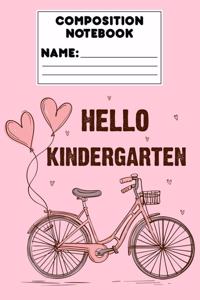 Composition Notebook Hello Kindergarten