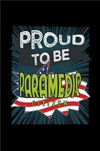 Proud to be paramedic citizen