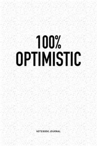 100% Optimistic