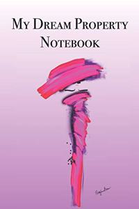 My Dream Property Notebook