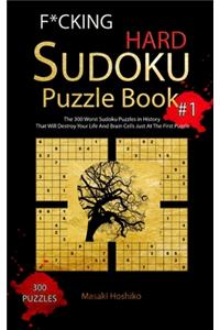 F*cking Hard Sudoku Puzzle Book #1