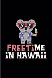 Freetime In Hawaii