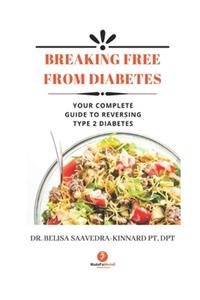 Breaking Free From Diabetes