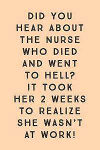 Did You Hear About The Nurse