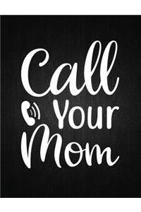 Call Your Mom