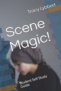 Scene Magic!