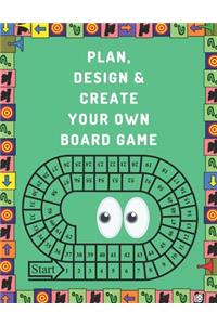 Plan, Design And Create Your Own Board Game