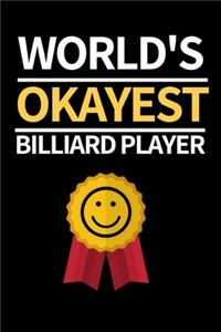 World's Okayest Billiard Player