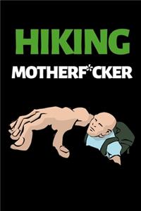 Hiking Motherf*cker