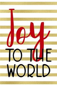 Joy To The World