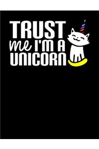 Trust Me I'm a Unicorn
