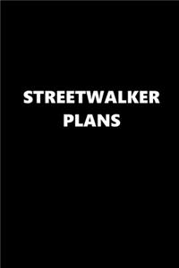 2020 Weekly Planner Funny Theme Streetwalker Plans 134 Pages