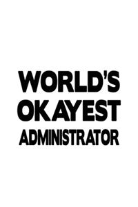 World's Okayest Administrator