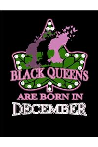 Black Queens Are Born in December