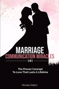 Marriage Communication Miracles 2 In 1