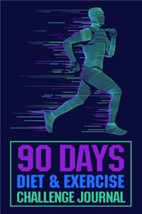 90 Days Diet & Exercise Challenge Journal