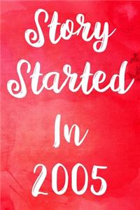 Story Started In 2005