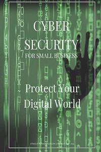 Cyber Security for Small Business