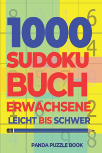 1000 Sudoku Buch Erwachsene Leicht Bis Schwer: Logikspiele Für Erwachsene