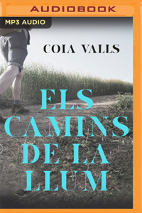 Els Camins de la Llum (Narración En Catalán)