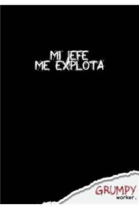 Mi jefe me explota